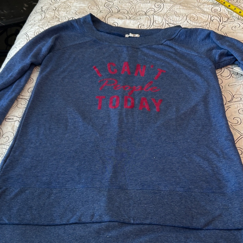 I can’t people today sweatshirt
